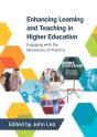 Enhancing Learning And Teaching In Higher Education: Engaging With The Dimensions Of Practice - Preview