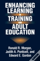 Enhancing Learning In Training And Adult Education