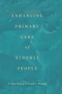 Enhancing Primary Care Of Elderly People - Preview