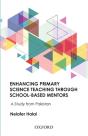 Enhancing Primary Science Teaching Through School-Based Science Mentors - Preview