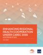 Enhancing Regional Health Cooperation Under Carec 2030 - Preview