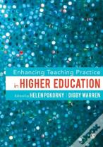 Enhancing Teaching Practice In Higher Education