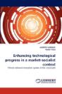 Enhancing Technological Progress In A Market-Socialist Context - Preview