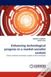 Enhancing Technological Progress In A Market-Socialist Context