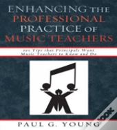 Enhancing The Professional Practice Of Music Teachers