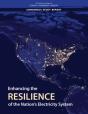Enhancing The Resilience Of The Nation'S Electricity System - Preview