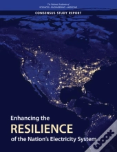 Enhancing The Resilience Of The Nation'S Electricity System