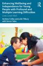 Enhancing Wellbeing And Independence For Young People With Profound And Multiple Learning Difficulties - Preview