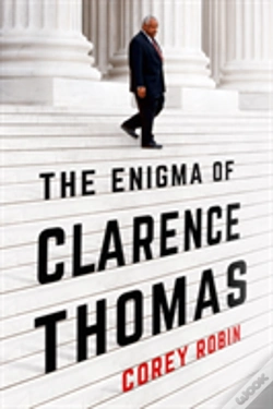 Capa do artigo Enigma Of Clarence Thomas The