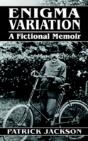 Enigma Variation, A Fictional Memoir - Preview