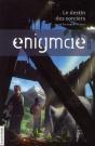 Enigmae.Com Tome 2 ; Le Destin Des Sorciers - Preview