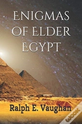 Enigmas Of Elder Egypt