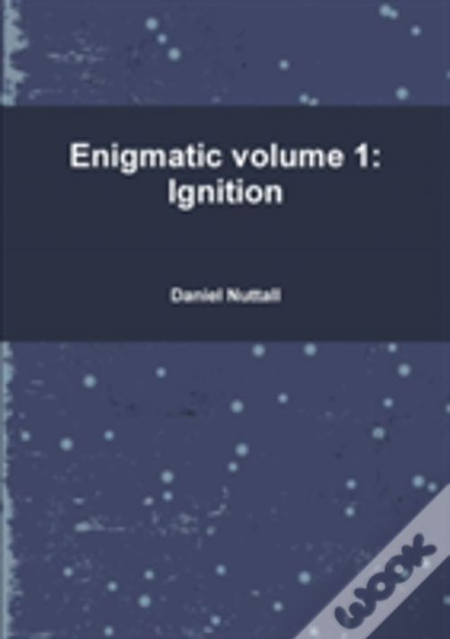 Enigmatic Volume 1: Ignition