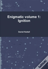 Enigmatic Volume 1: Ignition
