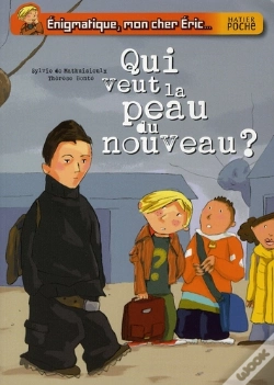 Capa do artigo Énigmatique, Mon Cher Eric ; Qui Veut La Peau Du Nouveau ?