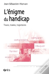 Enigme Du Handicap. Traces, Trames, Traj