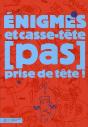 Énigmes Et Casse-Têtes Pas Prise De Tête - Preview
