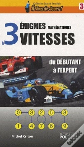 Énigmes Mathématiques À 3 Vitesses ; Du Débutant À L'Expert
