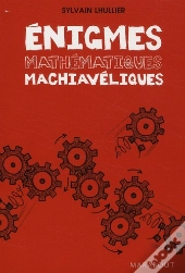 Énigmes Mathématiques Machiavéliques
