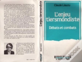 Enjeu Tiermondiste ; Debats Et Combats