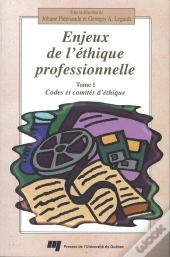 Enjeux De L'Éthique Professionnelle Tome 1