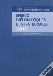 Enjeux Diplomatiques Et Strategiques 2011