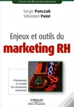 Capa do artigo Enjeux Et Outils Du Marketing Rh ; Promouvoir Et Vendre Les Ressources Humaines