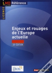 Enjeux Et Rouages De L'Europe Actuelle 10e Edition