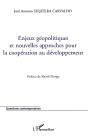Enjeux Geopolitiques Et Nouvelles Approches Pour La Cooperation Au Developpement - Preview