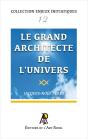 Enjeux Initiatiques 12 : Le Grand Architecte De L'Univers - Preview