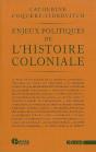 Enjeux Politiques De L'Histoire Coloniale - Preview