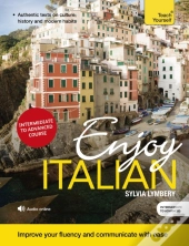 Enjoy Intermediate Italian: Teach Yourself