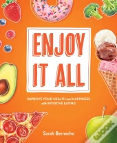 Enjoy It All