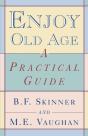Enjoy Old Age - Preview
