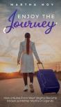 Enjoy The Journey