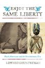 Enjoy The Same Liberty - Preview