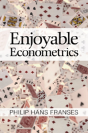 Enjoyable Econometrics - Preview