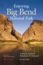 Enjoying Big Bend National Park - Preview