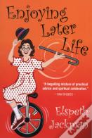 Enjoying Later Life
