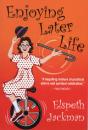 Enjoying Later Life - Preview