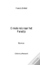 Enkele Reis Naar Het Paradijs
