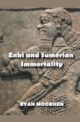 Enki And Sumerian Immortality