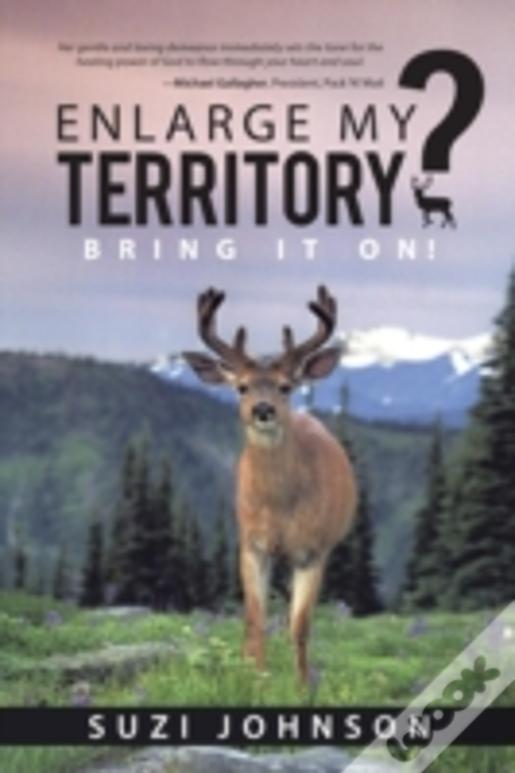 Enlarge My Territory?: Bring It On!