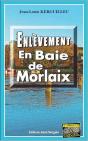 Enlèvement En Baie De Morlaix - Preview