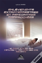 Enlevements Extraterrestres Et Rencontre Rapprochees