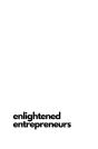 Enlightened Entrepreneurs: How To Make A - Preview