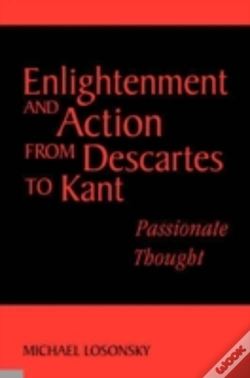 Capa do artigo Enlightenment And Action From Descartes To Kant