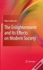 Enlightenment And Its Effects On Modern Society