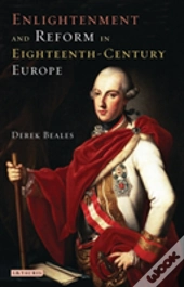 Enlightenment And Reform In 18th-Century Europe