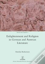Enlightenment And Religion In German And Austrian Literature